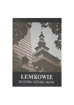 Łemkowie kultura,sztuka,język
