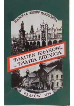 Tamten Kraków tamta krynica