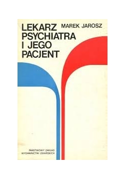 Lekarz psychiatra i jego pacjent