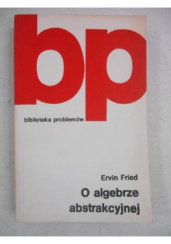 O algebrze abstrakcyjnej
