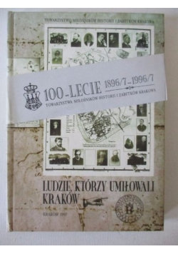 Ludzie, którzy umiłowali Kraków