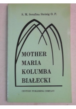 Mother Maria Kolumba Białecki