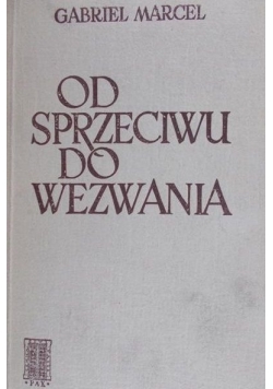 Od sprzeciwu do wezwania