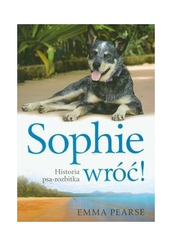 Sophie wróć!