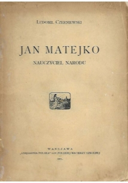 Jan Matejko nauczyciel narodu, 1931 r.
