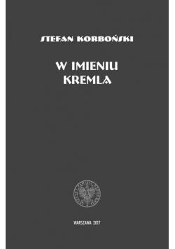 W imieniu Kremla