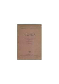 Fizyka podręcznik dla 2 klasy liceum wydziału matematyczno fizycznego i przyrodniczego