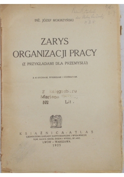 Zarys organizacji pracy, 1925r.