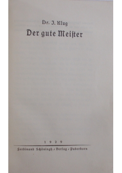 Der gute Meifter, 1929 r.