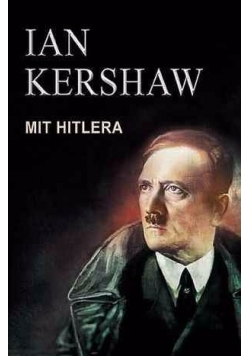Kershaw Ian - Mit Hitlera