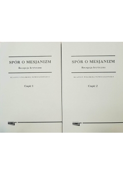 Spór o mesjanizm 1-2 tomy, Nowa