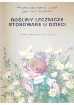 Rośliny lecznicze stosowane u dzieci