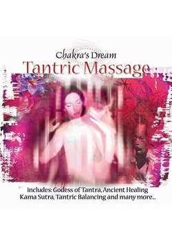 Chakras Dream Tantric Massage  CD