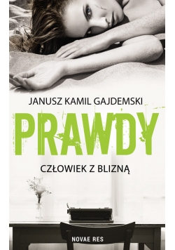 Prawdy Tom 1 Człowiek z blizną