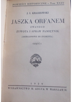 Jaszka Orfanem zwanego  żywota i spraw pamiętnik 1929  r.
