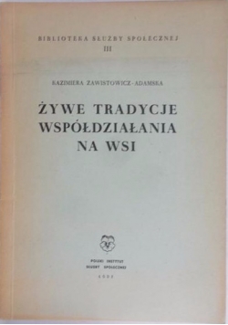 Życie tradycyjne współdziałania na wsi, 1948 r.
