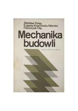 Mechanika budowli Tom I