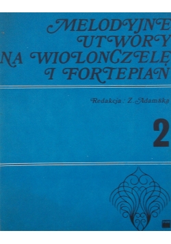 Melodyjne utwory na wiolonczelę i fortepian