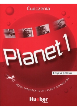 Planet 1 Ćwiczenia Język niemiecki Edycja polska