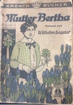 Mutter Bertha