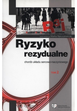 Ryzyko rezydualne chorób układu sercowo-naczyniowego Tom 2