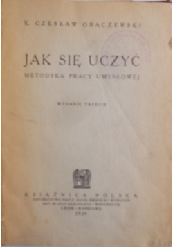 Jak się uczyć. Metodyka pracy umysłowej, 1924 r.