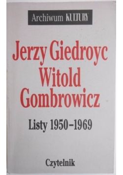 Witold Gombrowicz  Listy 1950-1969