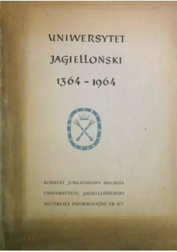 Uniwersytet Jagielloński 1364-1964