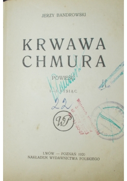 Krwawa chmura, 1920