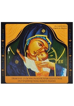 Traktat o doskonałym Nabożeństwie do Najświętszej Maryi Panny, CD