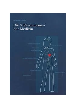 Die  7 Revolutionen der Medizin