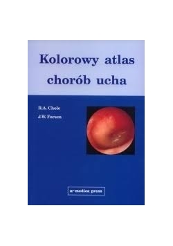 Kolorowy atlas chorób ucha