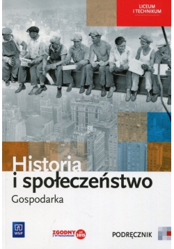 Historia i społeczeństwo Gospodarka Podręcznik