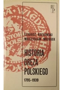 Historia oręża polskiego 1795-1939