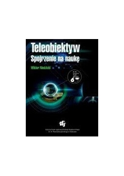 Teleobiektyw . Spojrzenie na naukę