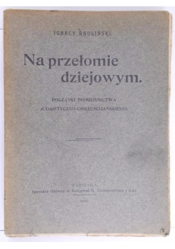 Na przełomie dziejowym, 1907 r.
