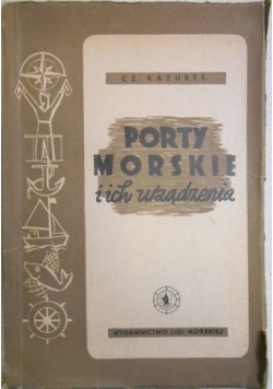 Porty morskie i ich urządzenia