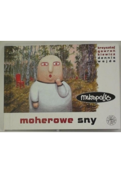 Moherowe sny