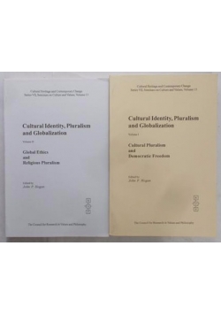 Cultural Identity, Pluralism and Globalization, Volume I-II
