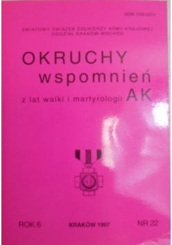 Okruchy wspomnień z lat walki i martyrologii AK