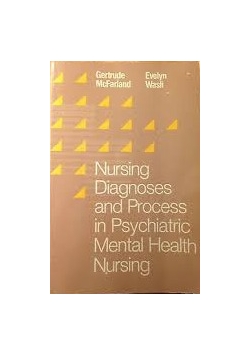Nursing diagnoses and process in psychiatric mental health nursing