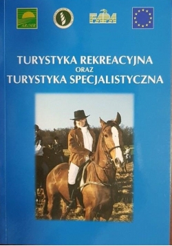 Turystyka i rekreacja oraz turystyka specjalna