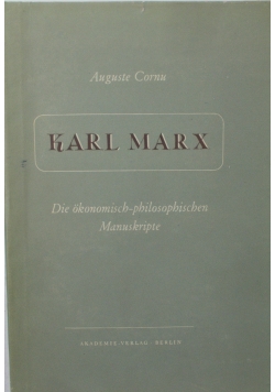 Karol Marks Die okonomisch- philosophischen Manuskipte