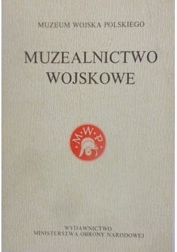 Muzealnictwo wojskowe