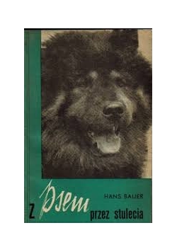 Z psem przez stulecia