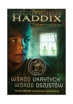 Dzieci cienie Wśród ukrytych Wśród oszustów, Nowa