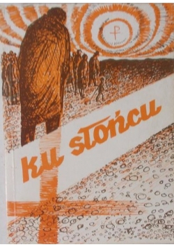 Ku słońcu