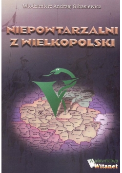 Niepowtarzalni z wielkopolski