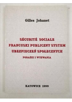 Securite Sociale. Francuski publiczny system ubezpieczeń społecznych