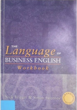 The Language of Business English. Workbook